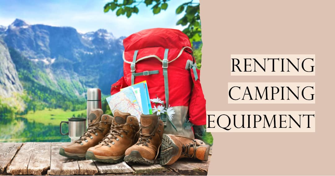 Renting Camping Equipment The Equipments Guide TEG